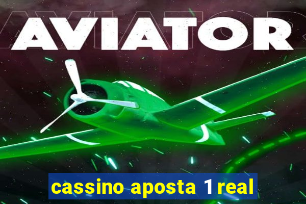 cassino aposta 1 real